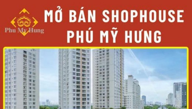 Phú Mỹ Hưng mở bán shophouse tầng trệt mặt tiền đường thương mại Nguyễn Lương Bằng, P.Tân Phú, Q7. Xem shop 24/7