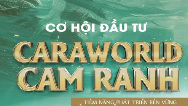 Nhận booking giỏ hàng siêu đẹp tại siêu đô thị biển đẳng cấp quốc tế Caraworld Cam Ranh