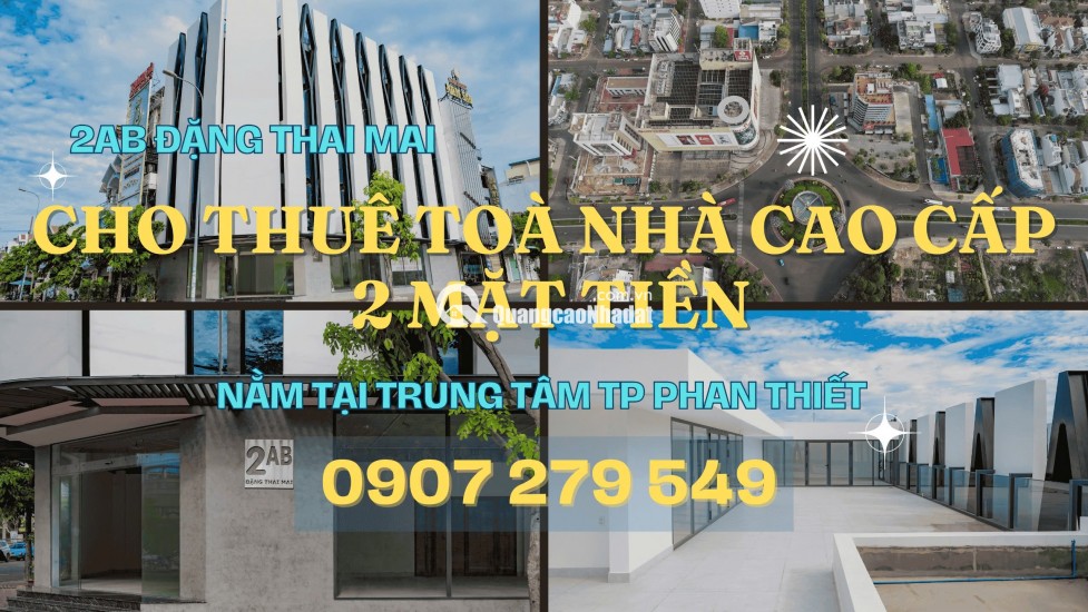 Cho thuê tòa nhà 2MT Đặng Thai Mai-Trương Hán Siêu, 6 tầng, sát Lotte Mart, Phan Thiết, DTSD 1465m²