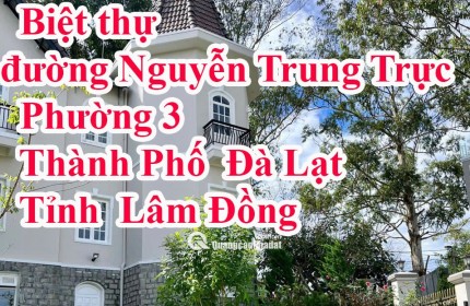 Chính chủ cần bán Biệt thự  Đường Nguyễn Trung Trực, Phường 3, Đà Lạt,Tỉnh  Lâm Đồng