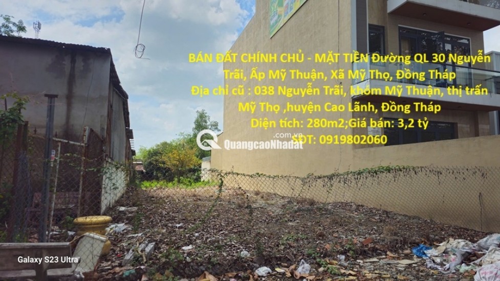 BÁN ĐẤT CHÍNH CHỦ - MẶT TIỀN Đường QL 30 Nguyễn Trãi, Ấp Mỹ Thuận, Xã Mỹ Thọ, Đồng Tháp