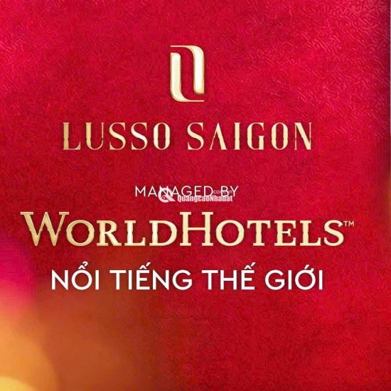 Mở Bán CC Cao Cấp Chuẩn 5* LUSSO SAIGON Giá Chỉ Từ 48tr/m2 CK Lên Tới 10%